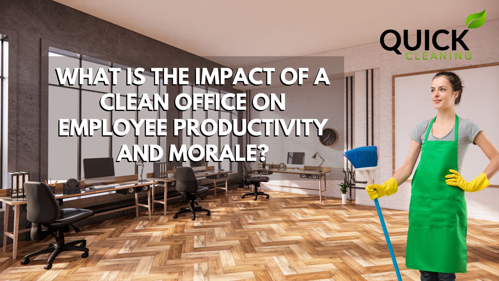 Read more about the article What Is The Impact Of A Clean Office On Employee Productivity And Morale?