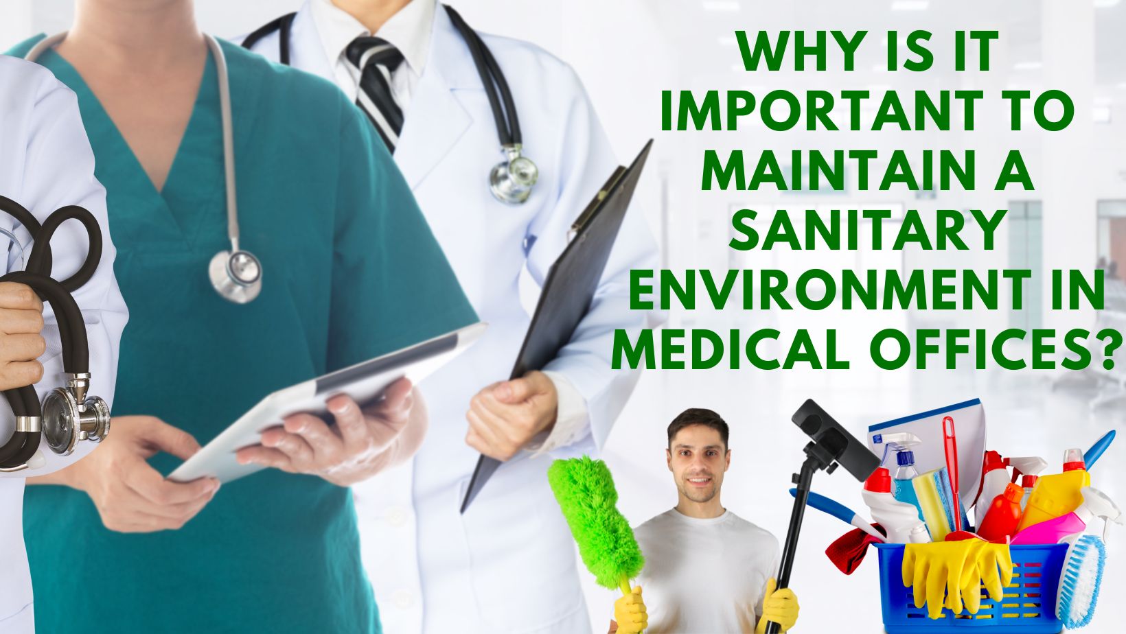 You are currently viewing Why Is It Important To Maintain A Sanitary Environment In Medical Offices?